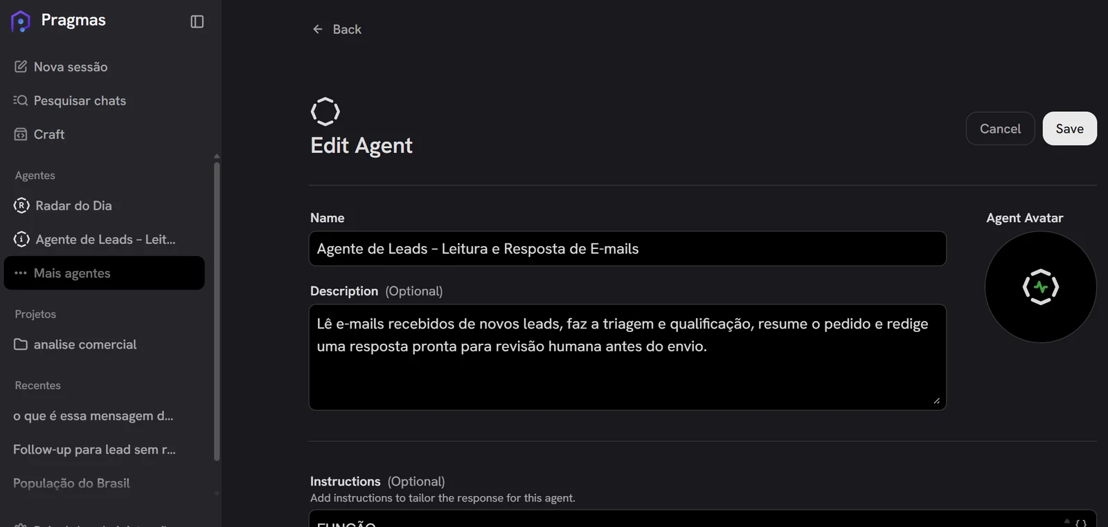 Tela da plataforma PRAGMAS: edição de um agente, com campos de nome, descrição e instruções, e a lista de agentes na lateral.